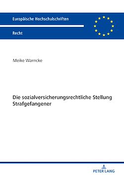 Télécharger le livre :  Die sozialversicherungsrechtliche Stellung Strafgefangener