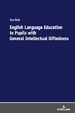 Télécharger le livre :  English Language Education to Pupils with General Intellectual Giftedness