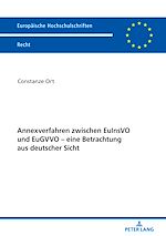 Télécharger le livre :  Annexverfahren zwischen EuInsVO und EuGVVO – eine Betrachtung aus deutscher Sicht