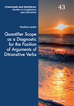 Télécharger le livre :  Quantifier Scope as a Diagnostic for the Position of Arguments of Ditransitive Verbs