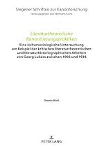 Télécharger le livre :  Literaturtheoretische Kanonisierungspraktiken