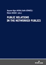 Télécharger le livre :  Public Relations In The Networked Publics