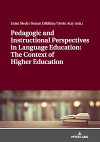 Télécharger le livre :  Pedagogic and Instructional Perspectives in Language Education: The Context of Higher Education