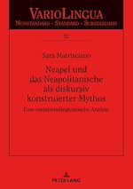 Télécharger le livre :  Neapel und das Neapolitanische als diskursiv konstruierter Mythos