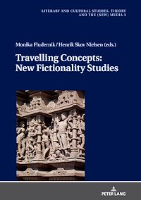 Télécharger le livre :  Travelling Concepts: New Fictionality Studies