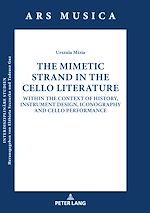 Télécharger le livre :  The Mimetic Strand in the Cello Literature