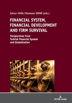 Télécharger le livre :  FINANCIAL SYSTEM, FINANCIAL DEVELOPMENT AND FIRM SURVIVAL: