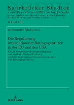 Télécharger le livre :  Die Regulierung internationaler Ratingagenturen in der EU und den USA