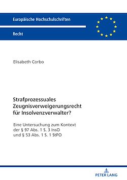 Télécharger le livre :  Strafprozessuales Zeugnisverweigerungsrecht fuer Insolvenzverwalter?