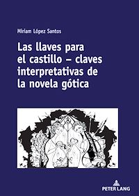 Télécharger le livre :  Las llaves para el castillo – claves interpretativas de la novela gótica