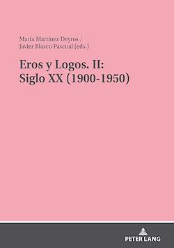 Télécharger le livre :  Eros y Logos. II: Siglo XX (1900-1950)