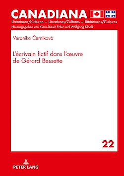 Télécharger le livre :  L´écrivain fictif dans l´oeuvre de Gérard Bessette