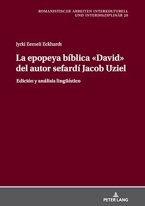 Téléchargez le livre :  La epopeya bíblica «David» del autor sefardí Jacob Uziel