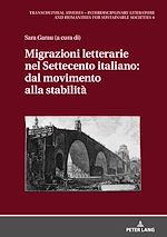 Télécharger le livre :  Migrazioni letterarie nel Settecento italiano: dal movimento alla stabilità