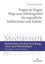 Télécharger le livre :  Fragen an Hagen: Wege zum «Nibelungenlied» fuer jugendliche Schuelerinnen und Schueler