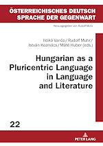 Télécharger le livre :  Hungarian as a Pluricentric Language in Language and Literature