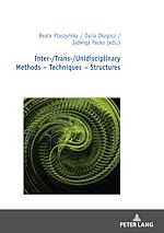 Télécharger le livre :  Inter-/Trans-/Unidisciplinary Methods – Techniques – Structures