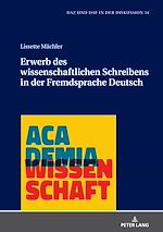 Télécharger le livre :  Erwerb des wissenschaftlichen Schreibens in der Fremdsprache Deutsch