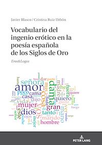Télécharger le livre :  Vocabulario del ingenio erótico en la poesía española de los Siglos de Oro