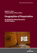 Télécharger le livre :  Geographies of Perpetration