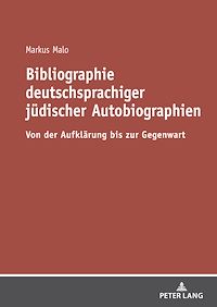 Télécharger le livre :  Bibliographie deutschsprachiger juedischer Autobiographien