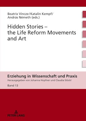 Téléchargez le livre :  Hidden Stories – the Life Reform Movements and Art