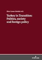 Télécharger le livre :  Turkey in Transition: Politics, society and foreign policy