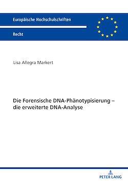 Télécharger le livre :  Die Forensische DNA-Phaenotypisierung – die erweiterte DNA-Analyse