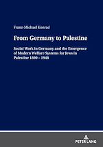 Télécharger le livre :  From Germany to Palestine