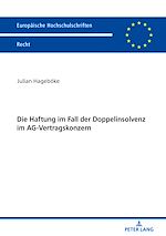 Télécharger le livre :  Die Haftung im Fall der Doppelinsolvenz im AG-Vertragskonzern