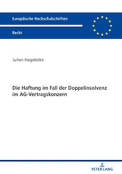 Télécharger le livre :  Die Haftung im Fall der Doppelinsolvenz im AG-Vertragskonzern