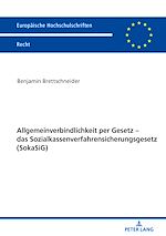Télécharger le livre :  Allgemeinverbindlichkeit per Gesetz – das Sozialkassenverfahrensicherungsgesetz (SokaSiG)