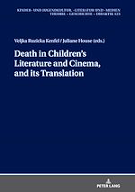 Télécharger le livre :  Death in children's literature and cinema, and its translation