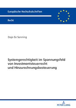 Télécharger le livre :  Systemgerechtigkeit im Spannungsfeld von Investmentsteuerrecht und Hinzurechnungsbesteuerung