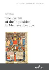 Télécharger le livre :  The System of the Inquisition in Medieval Europe
