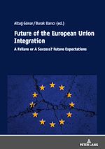 Télécharger le livre :  Future of The European Union Integration: