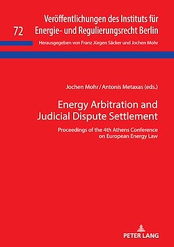 Télécharger le livre :  Energy Arbitration and Judicial Dispute Settlement