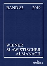 Télécharger le livre :  Wiener Slawistischer Almanach Band 83/2019