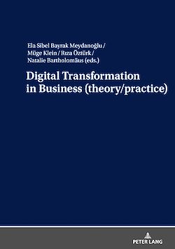 Télécharger le livre :  Digital Transformation in Business (theory/practice)