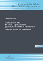 Télécharger le livre :  Informationsrechte des Private Equity-Investors gegenueber dem Portfolio-Unternehmen