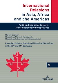 Télécharger le livre :  Canadian Political, Social and Historical (Re)visions in 20th and 21st Century
