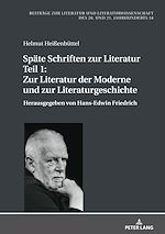 Télécharger le livre :  Spaete Schriften zur Literatur. Teil 1: Zur Literatur der Moderne und zur Literaturgeschichte