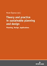 Télécharger le livre :  Theory and practice in sustainable planning and design