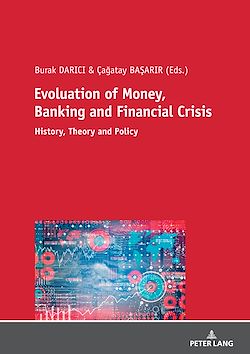 Télécharger le livre :  Evolution of Money, Banking and Financial Crisis