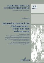 Télécharger le livre :  Spielerschutz im staatlichen Gluecksspielwesen – Was kommt beim Verbraucher an?