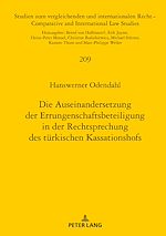 Télécharger le livre :  Die Auseinandersetzung der Errungenschaftsbeteiligung in der Rechtsprechung des tuerkischen Kassationshofs