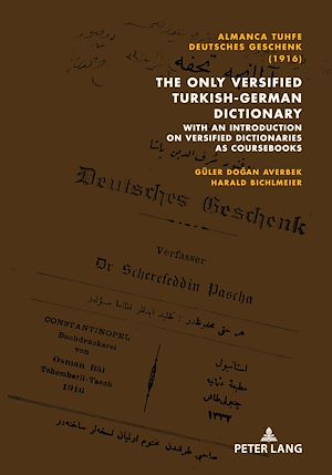 Téléchargez le livre :  Almanca Tuhfe/Deutsches Geschenk (1916): The Only Versified Turkish-German Dictionary