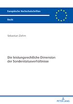 Télécharger le livre :  Die leistungsrechtliche Dimension der Sonderstatusverhaeltnisse