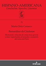 Télécharger le livre :  Bernardino de Cárdenas Memorial y relación de cosas muy graves y muy importantes al remedio y aumento del reino del Perú