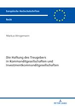 Télécharger le livre :  Die Haftung des Treugebers in Kommanditgesellschaften und Investmentkommanditgesellschaften
